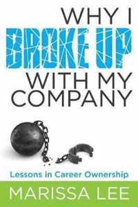 Why I Broke Up with My Company