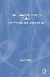 The Power of Identity Claims