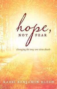 Hope, Not Fear