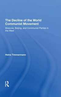 The Decline Of The World Communist Movement