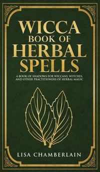 Wicca Book of Herbal Spells