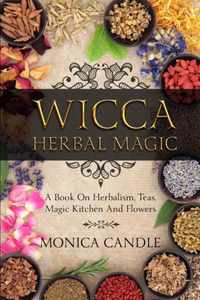 Wicca Herbal Magic