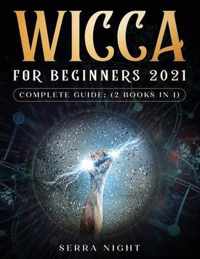 Wicca For Beginners 2021 Complete Guide