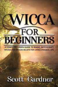 Wicca for Beginners