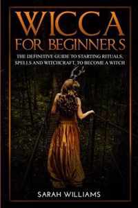 Wicca for Beginners