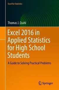 Excel 2016 in Applied Statistics for High School Students