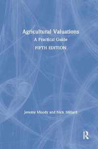 Agricultural Valuations: A Practical Guide