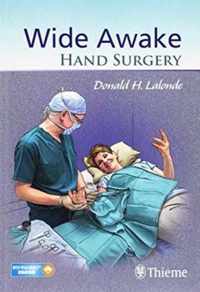 Wide Awake Hand Surgery