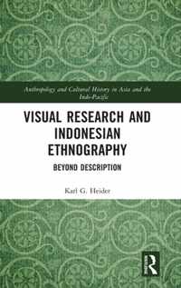 Visual Research and Indonesian Ethnography