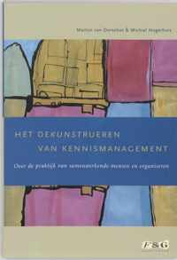 Het Dekunstrueren Van Kennismanagement