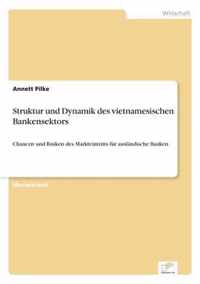 Struktur und Dynamik des vietnamesischen Bankensektors