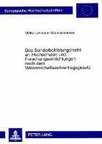 Das Sonderbefristungsrecht an Hochschulen Und Forschungseinrichtungen Nach Dem Wissenschaftszeitvertragsgesetz