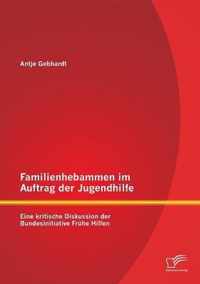 Familienhebammen im Auftrag der Jugendhilfe