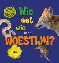 Wie eet wie in de woestijn? - Sarah Ridley - Hardcover (9789464390506)