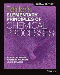 Felder's Elementary Principles of Chemical Processes