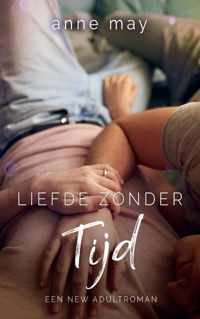 Liefde zonder tijd - Anne May - Paperback (9789464432480)