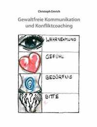 Gewaltfreie Kommunikation und Konfliktcoaching