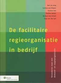 De facilitaire regieorganisatie in bedrijf