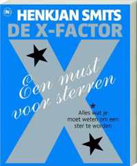 De X-Factor, Een Must Voor Sterren