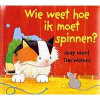 Wie weet hoe ik moet spinnen?