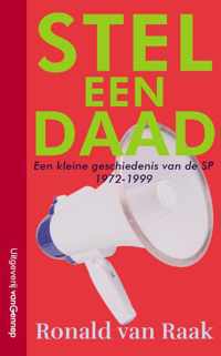 Stel een daad - Ronald van Raak - Paperback (9789461645388)