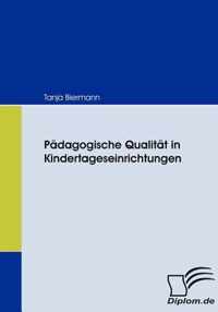 Pädagogische Qualität in Kindertageseinrichtungen