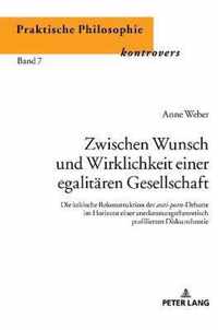 Zwischen Wunsch und Wirklichkeit einer egalitaeren Gesellschaft