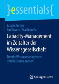 Capacity-Management im Zeitalter der Wissensgesellschaft: Trends