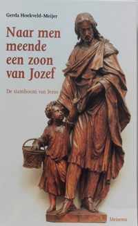 Naar Men Meende Een Zoon Van Jozef