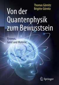 Von der Quantenphysik zum Bewusstsein