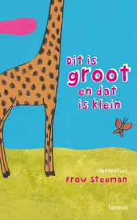 Dit Is Groot En Dat Is Klein