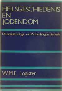 Heilsgeschiedenis en jodendom, de Israëltheologie van Pannenberg in discussie