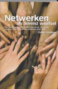 Netwerken als levend weefsel