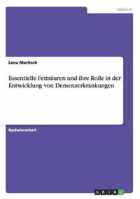 Essentielle Fettsauren und ihre Rolle in der Entwicklung von Demenzerkrankungen