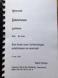 Wierook, Edelstenen, Letters, Wel de bron