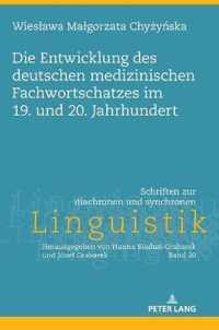 Die Entwicklung Des Deutschen Medizinischen Fachwortschatzes Im 19. Und 20. Jahrhundert