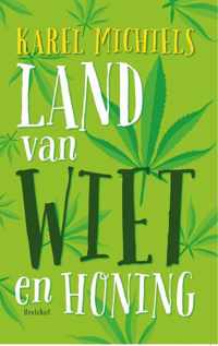 Land van wiet en honing