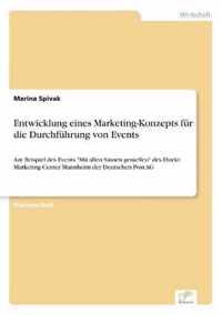 Entwicklung eines Marketing-Konzepts fur die Durchfuhrung von Events