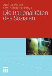 Die Rationalitaten Des Sozialen