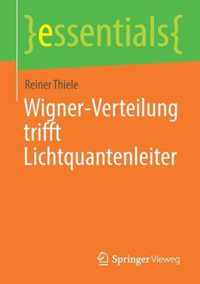 Wigner-Verteilung trifft Lichtquantenleiter