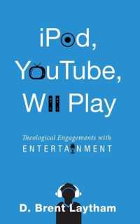 iPod, YouTube, Wii Play