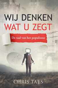 Wij denken wat u zegt - Chris Taes - Paperback (9781913980269)