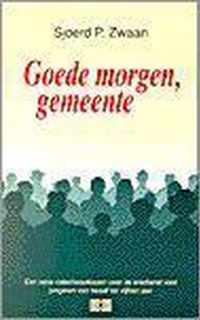 Goede morgen gemeente (s)