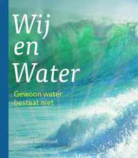 Wij en water