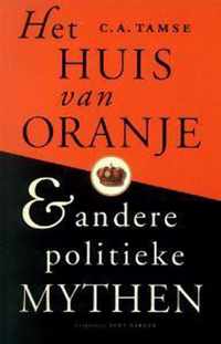 Het huis van oranje en andere politieke mythes