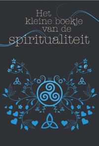 Het kleine boekje van de spiritualiteit