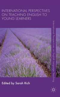 International Perspectives on Teaching English to Young Learners