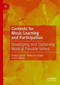 Contexts for Music Learning and Participation