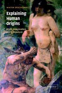 Explaining Human Origins