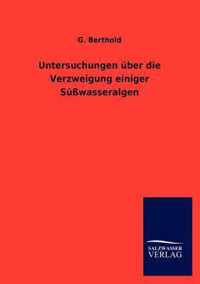 Untersuchungen uber die Verzweigung einiger Susswasseralgen